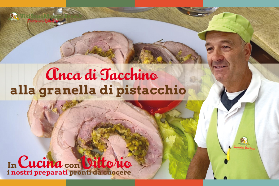 Anca di tacchino alla granella di pistacchi | in Cucina con Vittorio