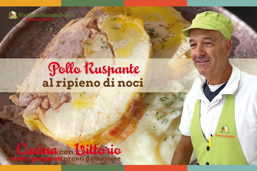 Pollo Ruspante al ripieno di noci | in Cucina con Vittorio
